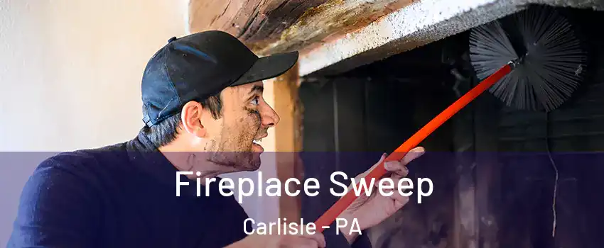  Fireplace Sweep Carlisle - PA