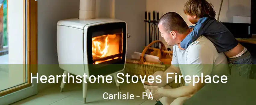  Hearthstone Stoves Fireplace Carlisle - PA