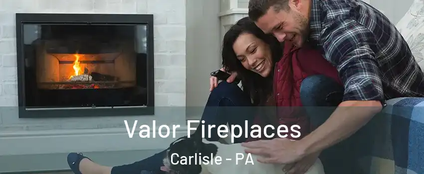  Valor Fireplaces Carlisle - PA
